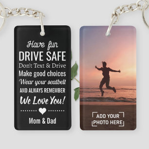 Drive Safe Reminder for Son/Daughter Custom Photo Keychain