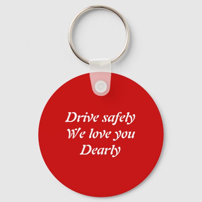 Drive safely keychain (Front)