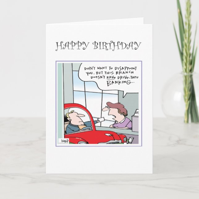 Drive-through banking - birthday card (Front)