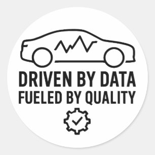 Driven by Data Fueled by Quality Automotive QA Classic Round Sticker