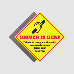 Driver is Deaf Caution Car Magnet