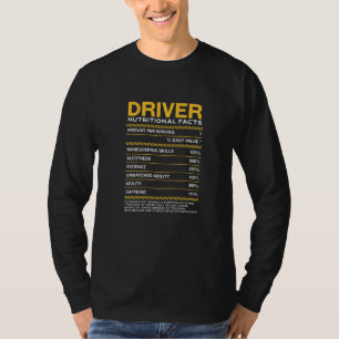 Driver Nutrition Facts Driving Motorist Humour T-Shirt