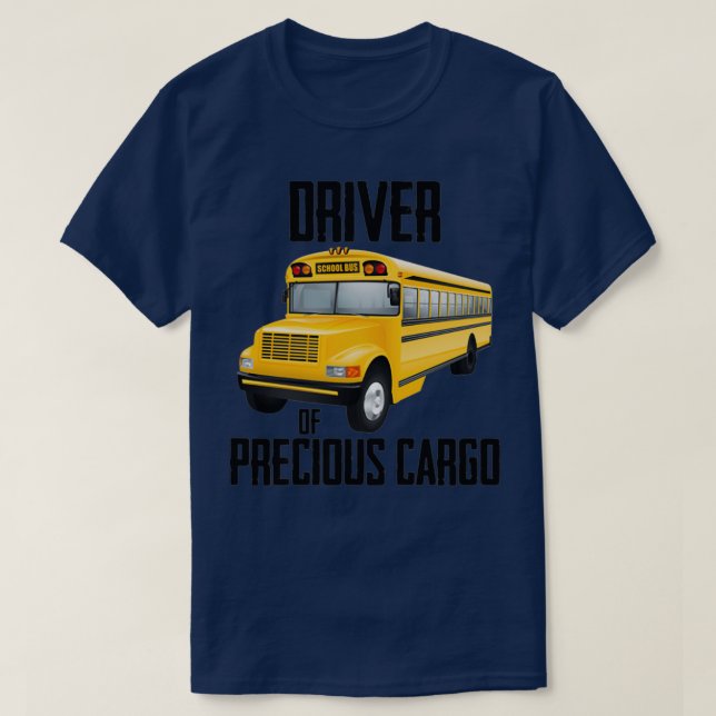 Driver of Precious Cargo on White T-Shirt (Design Front)