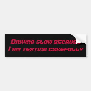 Driving Distracts Bumper Sticker