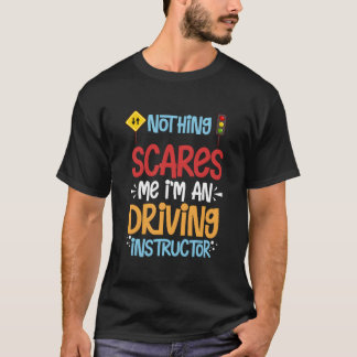 Driving Instructor School Lessons Driver Education T-Shirt
