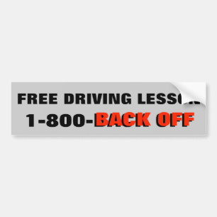 Driving Lesson Back Off Red Bumper Sticker