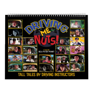 Driving Me Nuts! - Calendar