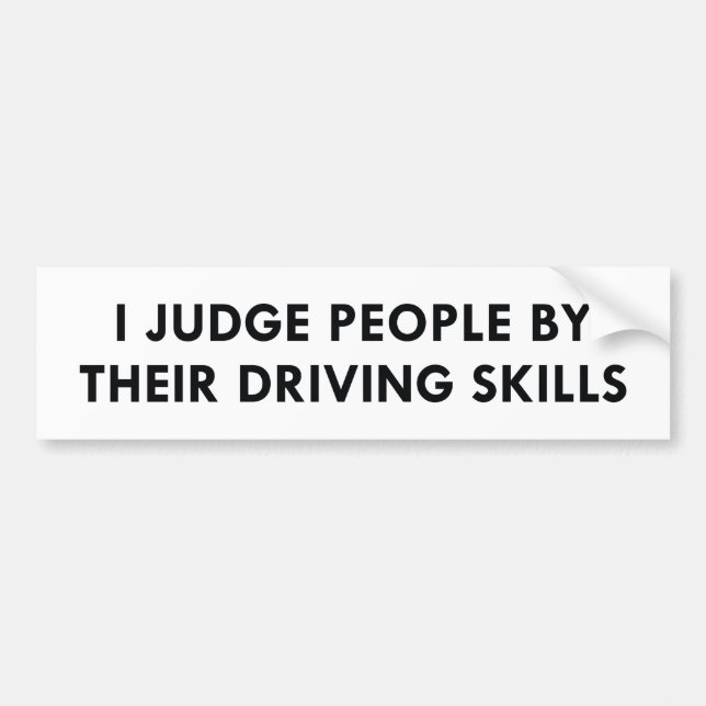 Driving Skills Bumper Sticker (Front)