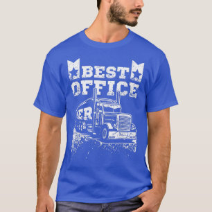 Driving trucks best office ever T-Shirt