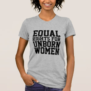 DROITS ANTI-AVORTEMENT ET ÉGAUX POUR LES T-shirts