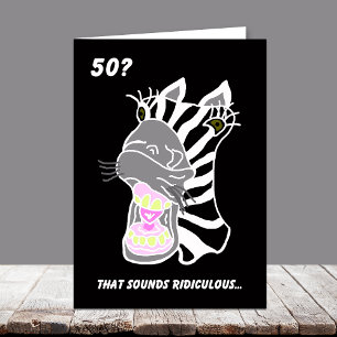 Drôle 50e carte d'anniversaire — 50 ? Ridicule