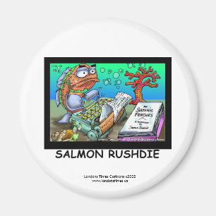 Drôle Aimant à poissons Salman Rushdie