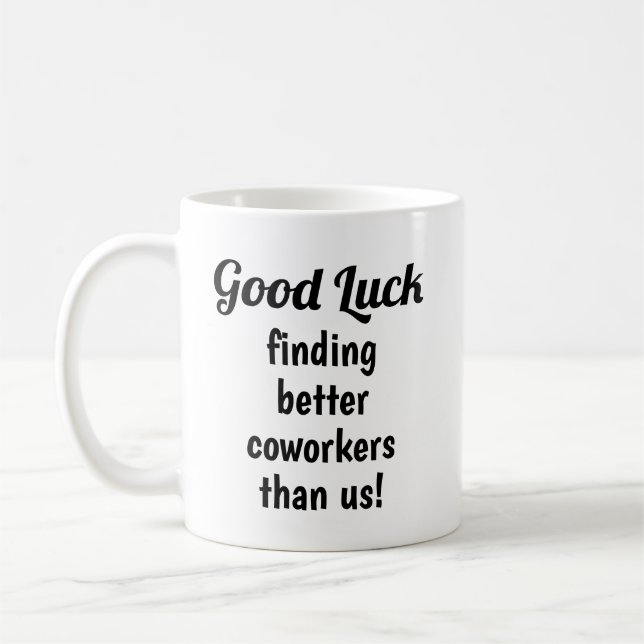 Drôle cadeau de départ pour Coworker café Mug (Gauche)