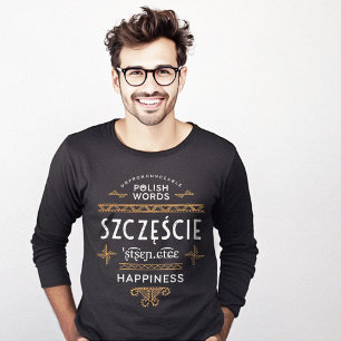 Drôle cadeau de langue polonaise bonheur T-shirt