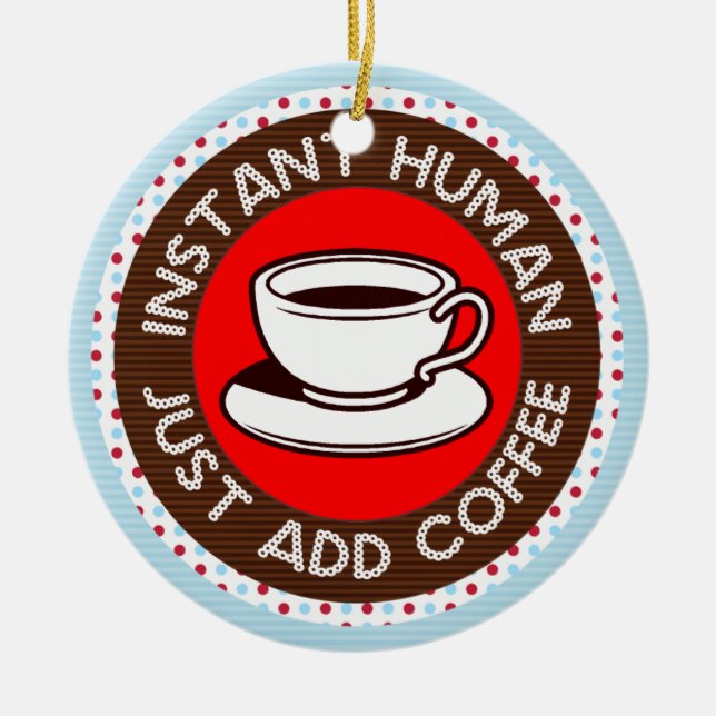 Drôle café dire ornement de Noël (Devant)