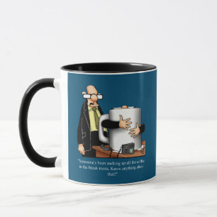 Drôle café pause milieu de travail Humour Mug