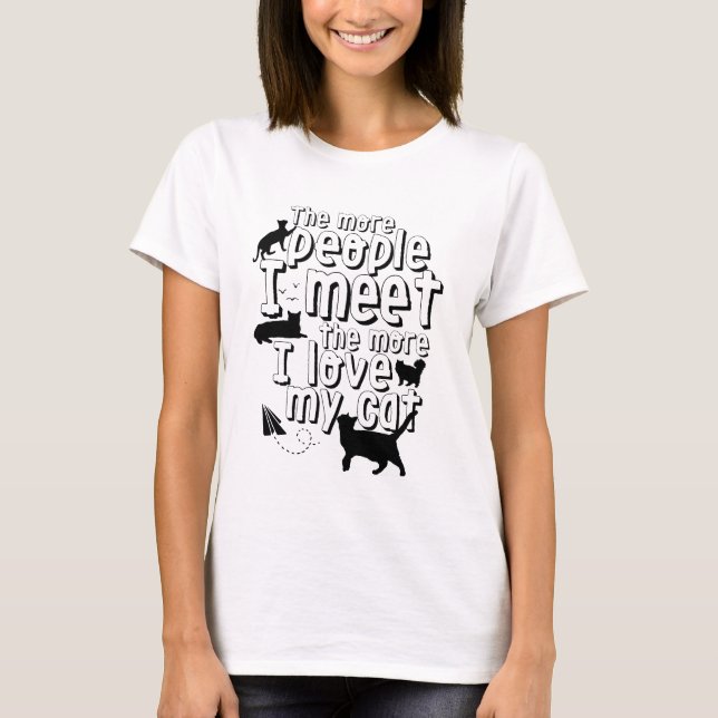 Drôle Cat T-shirt Cat Citation pour Amoureux des a (Devant)