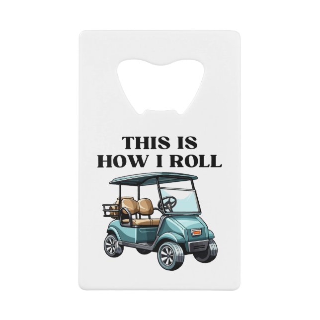 Drôle C'est Comme Ça Que Je Roule Chariot de Golf (Devant)