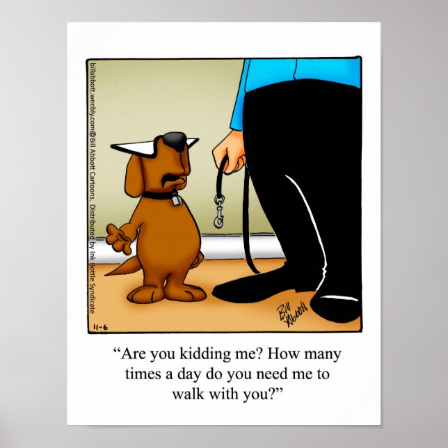 Drôle Chien Marcher Humour Poster Cadeau (Devant)