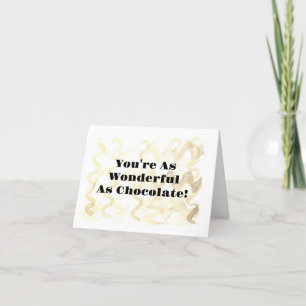 Drôle Chocolat et vous Compliez Carte de Voeux