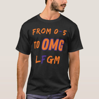 Drôle De 0-5 À OMG LFGM Ready T T-shirt