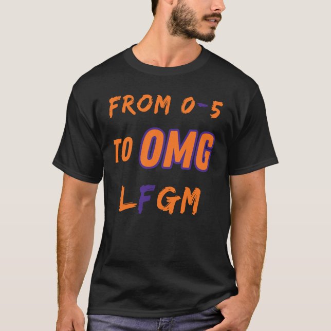 Drôle De 0-5 À OMG LFGM Ready T T-shirt (Devant)