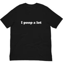 Drôle De Dire Mème Je Poop Un T-Shirt Beaucoup