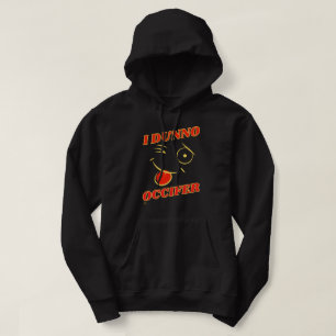 drôle de sweatshirt sweat - shirt à capuche "I DUN