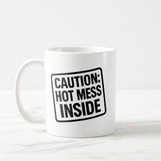 Drôle "Hot Mess Inside" Mug - Coupe d'Humour de ca