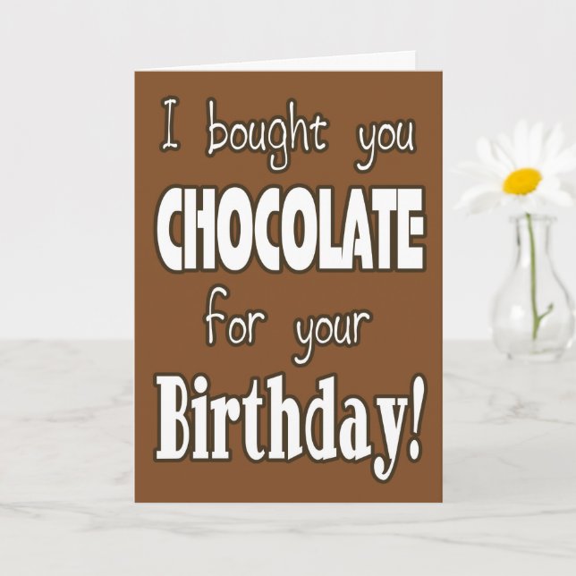 Drôle J'Ai Acheté Du Chocolat Pour Votre Carte Ann (Petite plante)