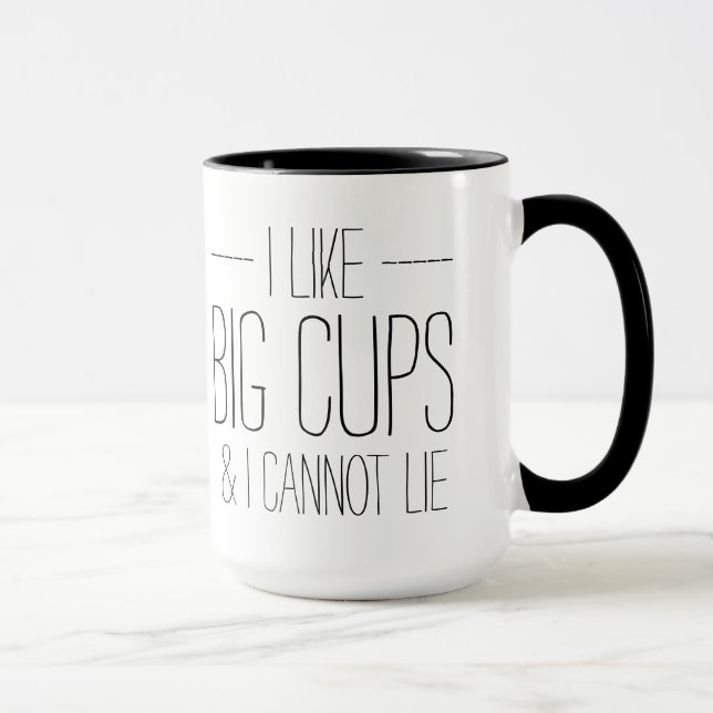Drôle j'aime de grandes tasses et je ne peux pas (Droite)