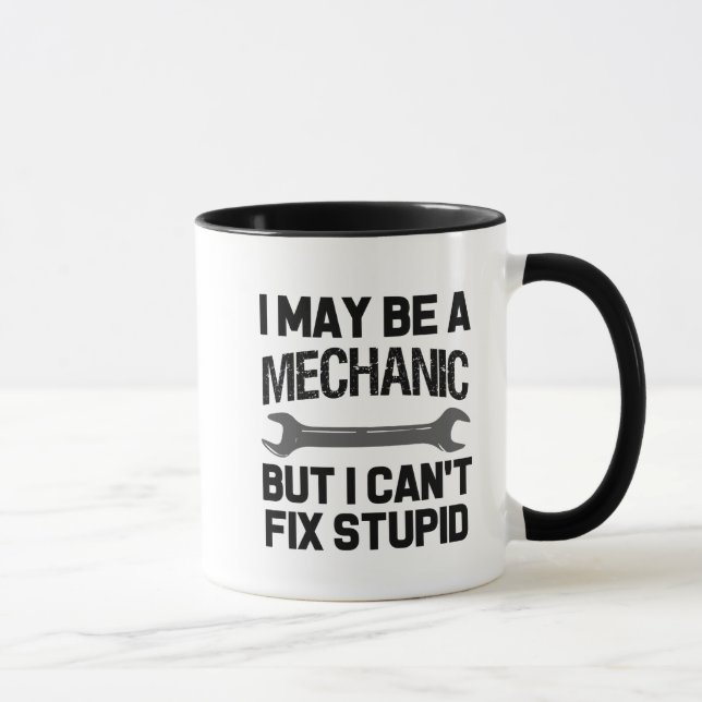 Drôle je peux être une tasse de café de mécanicien (Droite)