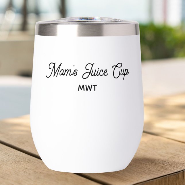 Drôle Maman's Juice Cup, Monogramme N'importe quel (Créateur téléchargé)