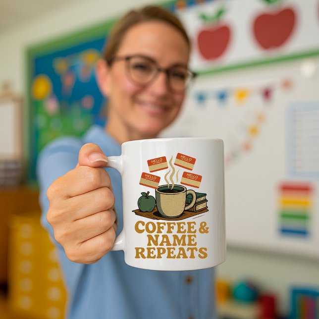 Drôle Mug de l'enseignant; Café et nom répétitions (Créateur téléchargé)