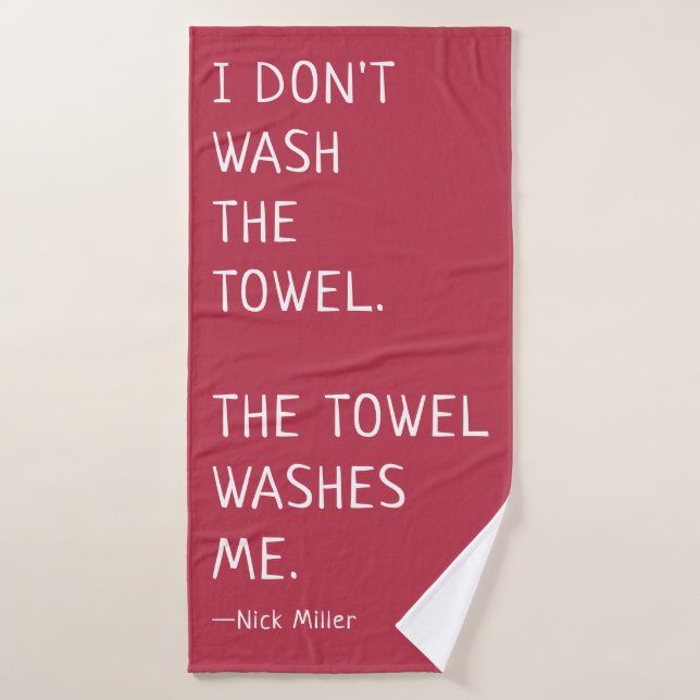 Drôle Nick Miller Citation Je ne lave pas la servi (Serviette de bain)