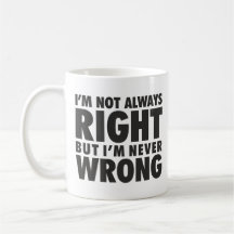 Drôle pas toujours droite Mug