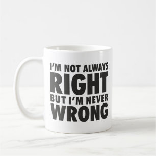 Drôle pas toujours droite Mug