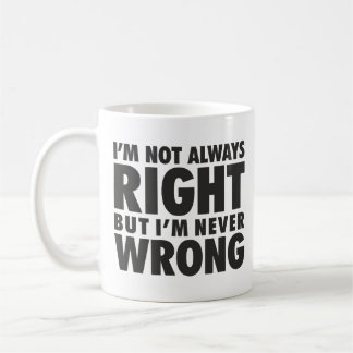 Drôle pas toujours droite Mug