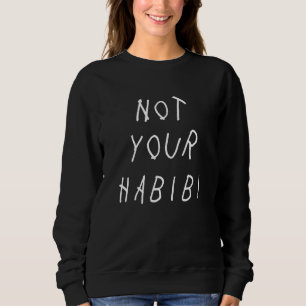 Drôle Pas Votre Tshirt Arabe Habibi