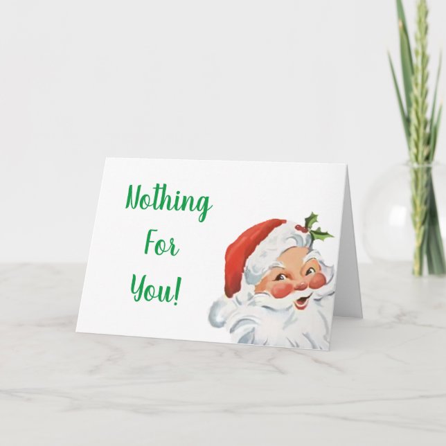 Drôle Père Noël Rien Pour Vous Carte De Noël (Devant)