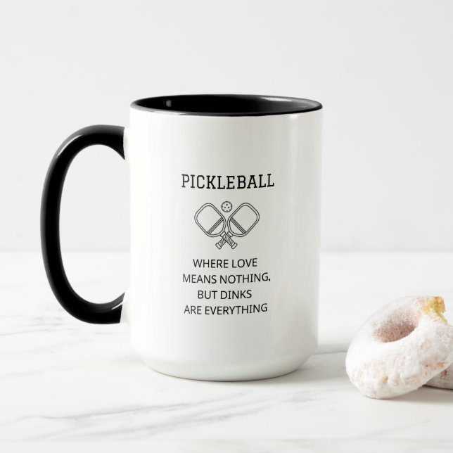Drôle Pickleball Dinks Sont Tout Café Mug (Avec donut)