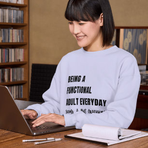 Drôle & Relatable Sweatshirts   Adulte
