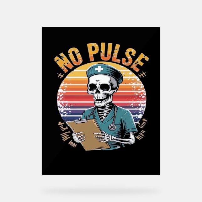 Drôle Skeleton Nurse No Pulse Design - Humour fonc (Recto)