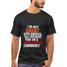 Drôle T-shirt Sarcastique Commentaire Sarcasme Hum