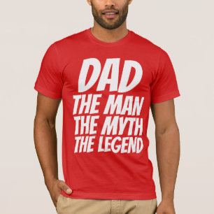 Drôle T-shirts DAD, MAN MYTH LEGEND