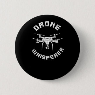 Drone Drone Whisperer Pilot 2 Inch Round Button