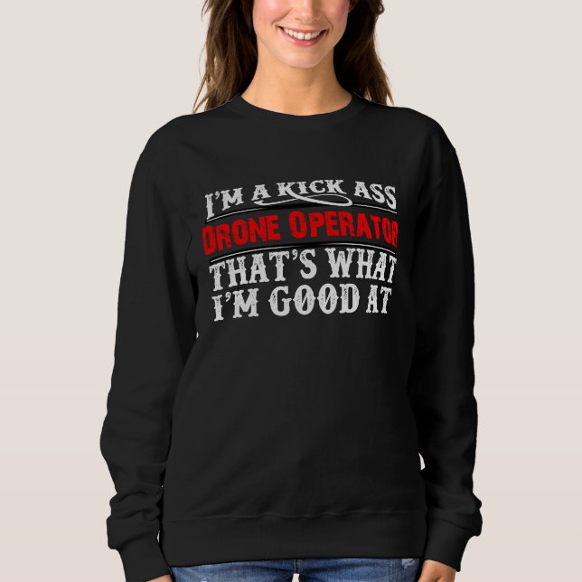 Drone Operator   Pilot s Sweatshirt (Front)