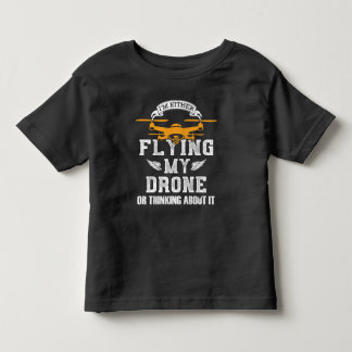 Drone Pilot Multirotor Quadcopter Flying My Drone Toddler T-shirt