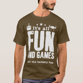 Drone Pilot Quote Drones Battery Remote Control T-Shirt