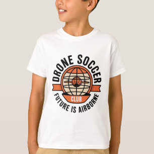 Drone Soccer Club Modern Globe Ll Footll T-Shirt